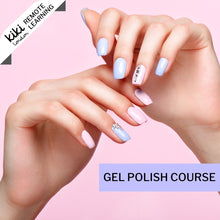 Load image into Gallery viewer, Gel Polish Course | Level 2 | Remote Learning
